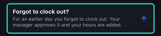 The “Forgot to clock out?” card on the Clock tab